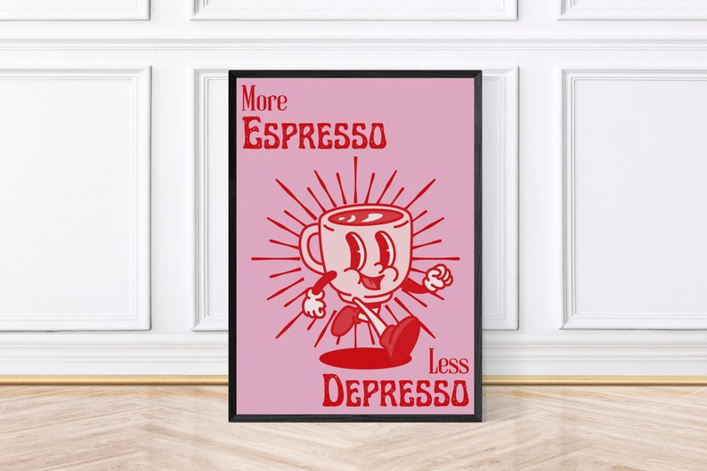 More Espresso Less Depresso, Funky Kitchen Print, Coffee Prints, Retro Print, Framed Art or Digital Download Pink & Red