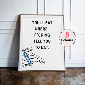 Funny Michelin Man Kitchen Print, Retro Kitchen Wall Art, Sweary Food Poster, Restaurant Style Decor, Chef Gift