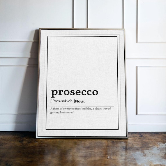Prosecco Definition Print Wall Art, Prosecco Lover Gift, Funny Kitchen Wall Decor, Alcohol Quote Poster, Bar Cart Decor