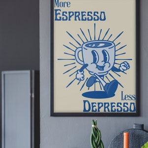 More Espresso Less Depresso, Funky Kitchen Print, Coffee Prints, Retro Print, Framed Art or Digital Download image 2