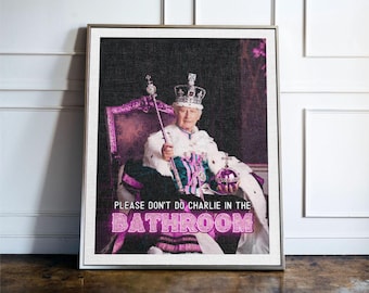 Please Don’t Do Charlie In The Bathroom Print, Funny Bathroom Wall Art, British Humour Toilet Decor, Black and White Bathroom Poster
