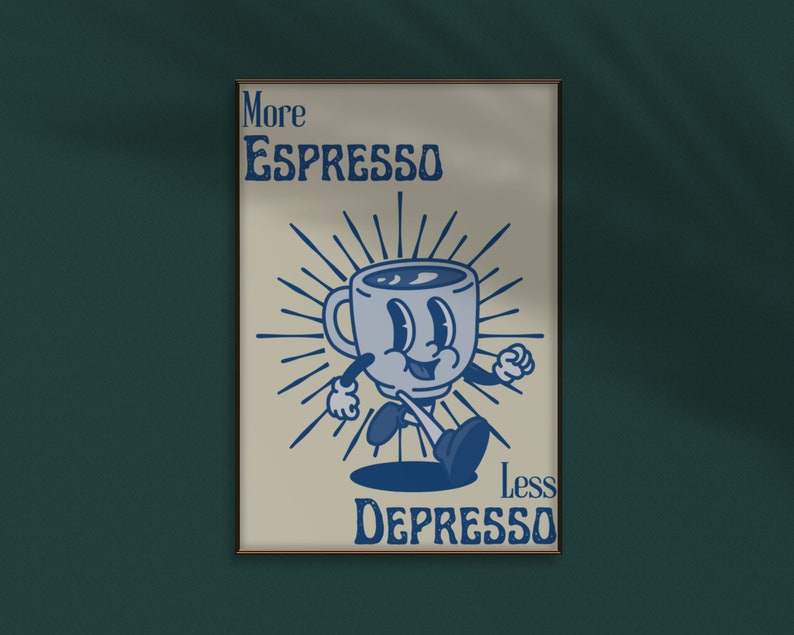 More Espresso Less Depresso, Funky Kitchen Print, Coffee Prints, Retro Print, Framed Art or Digital Download Cream & Blue