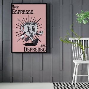 More Espresso Less Depresso, Funky Kitchen Print, Coffee Prints, Retro Print, Framed Art or Digital Download image 8