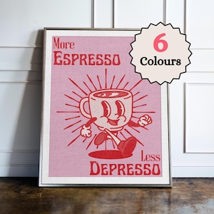 Más espresso, menos depresso, impresión de cocina divertida, impresiones de café, impresión retro, arte enmarcado o descarga digital