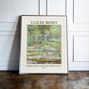 Claude Monet Bridge Over a Pond of Water Lilies Print, Gallery Exhibition Wall Art Print, Monet Art