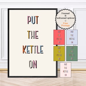 Put The Kettle On, Retro Kitchen Print, Coffee Prints, Retro Print, Framed Art or Digital Download