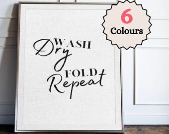 Wash Dry Fold Repeat Laundry Print, Funny Laundry Quote Wall Art, Utility Room Decor Poster, Retro Wash Day Sign, Laundry Room Wall Decor
