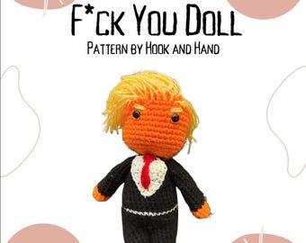 Haakpatroon Trump F*ck You Doll