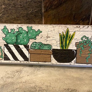 White Washed Succulent/Cactus Wooden Sign - Distressed Wood - Reclaimed Wood