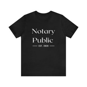 Notary Public EST. 2020 Unisex Jersey Short Sleeve Tee