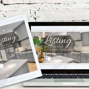 May include: A digital and printed guide titled "Listing: Our Guide to a Successful Home Sale" featuring a modern kitchen with gray cabinets, white countertops, and stainless steel appliances.