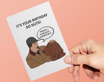 Es ist Dein Geburtstag, Go Nuts! Harlan Pepper Best in Show Hilarious Birthday Karte