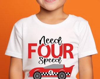 Need Four Speed Fourth Birthday Shirt for boy, Boy Racecar 4th Birthday T-shirt, Racing Bday Theme, Red Car Fourth Birthday, Speed Racer