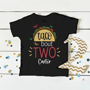 taco bout two second birthday shirt