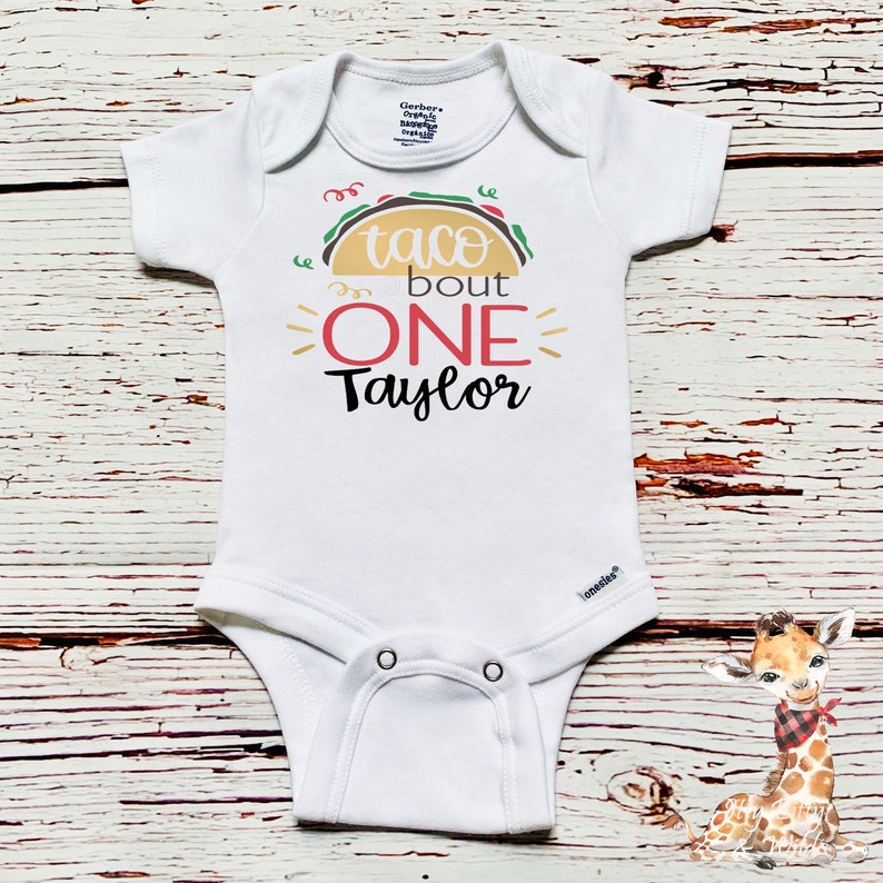 Personalized Baby Name Taco First Birthday Onesie\u00ae Taco Theme First Birthday Taco Bout One First Birthday Shirt 1st Birthday Taco Onesie\u00ae