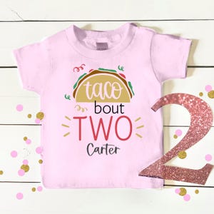 taco bout two second birthday shirt