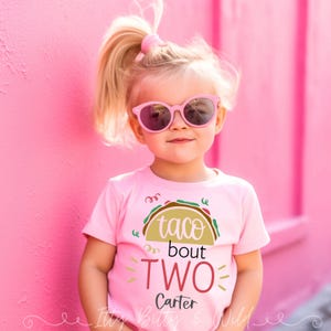 taco bout two second birthday shirt