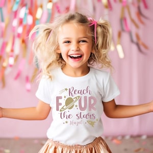 Reach Four the Stars Space Theme 4th birthday shirt for girl