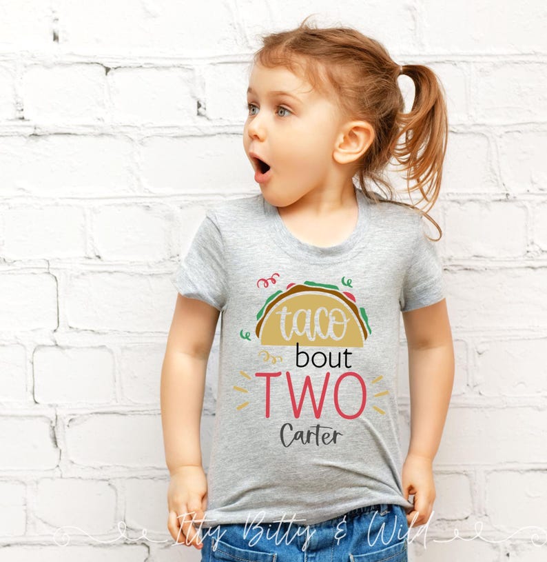 taco bout two second birthday shirt