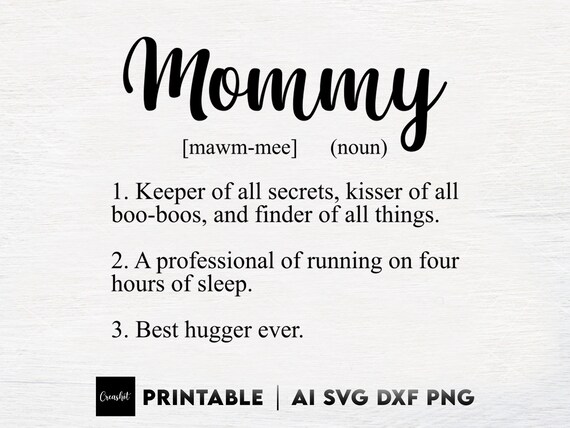 Mom Definition Svg Png Eps Dxf Jpg Pdf Mom Quote Svg Etsy