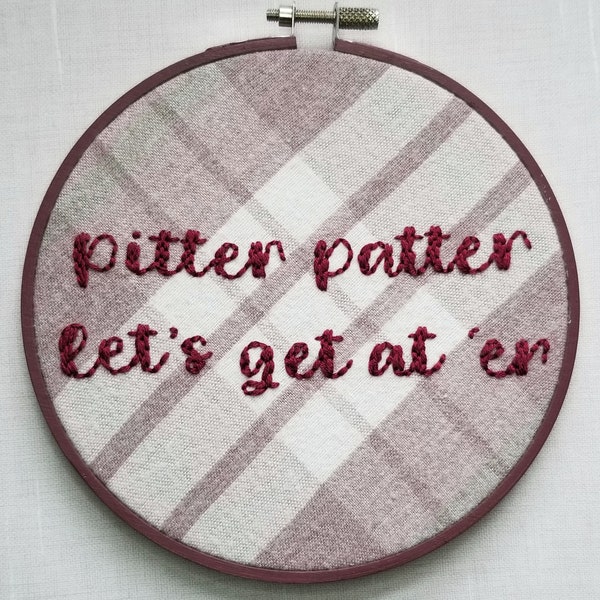 Pitter Patter Artwork, Letterkenny Embroidery, Plaid Wall Art, Letterkenny Quote, Pitter Patter Let’s Get At 'Er, Letterkenny wall art