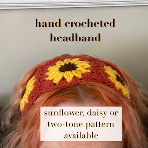 Hand Crochet Headband // available in sunflower, daisy, or two-tone patterns