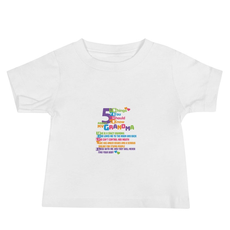 5 Things you should know about my GRANDMA Baby Tshirt