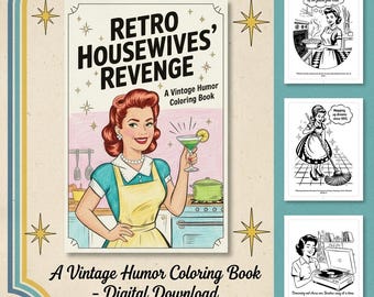 Retro Housewives-kleurboek: 52 pagina's met sarcastische vintage humor (digitale afdrukbare pdf-download)