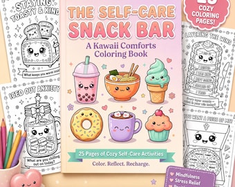 Könnte beinhalten: Ein Malbuch mit dem Titel "The Self-Care Snack Bar" mit Kawaii-Food-Art-Illustrationen. Das Cover zeigt ein rosa Getränk, Ramen, Eis, einen Donut, eine Tasse und einen Cupcake. Enthält 25 gemütliche Malvorlagen und positive Selbstreflexionsaufforderungen.