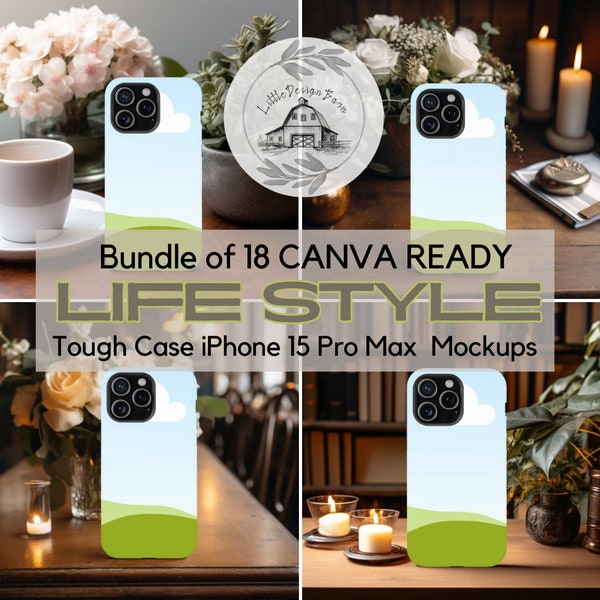 Canva Ready iPhone 15 Pro Max MagSafe Tough Case Mockup Bundle, Life Style Canva iPhone 15 Max Pro Mock up Pack of 18,Drag&Drop Canva Mockup