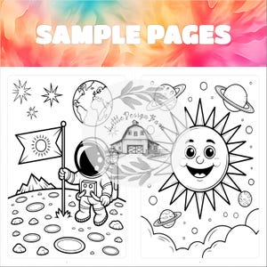 May include: Black and white coloring book pages with space theme. One page features an astronaut planting a flag on the moon. The other page shows a smiling sun with planets and clouds. The text "SAMPLE PAGES" is at the top.