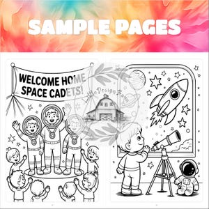 May include: Black and white coloring book pages with a space theme. One page features astronauts and the text "WELCOME HOME SPACE CADETS!". The other page shows a child looking through a telescope at a rocket ship and stars.