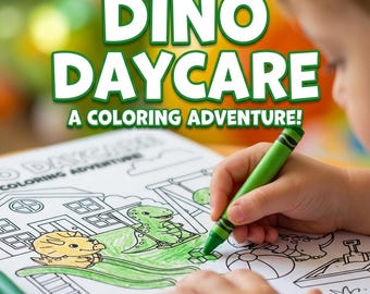 Dino Daycare Coloring Book: 50 Pages, Ages 3-5 (PDF Download)