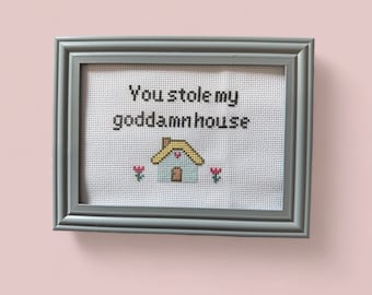 You Stole my goddamn house cross stitch pattern.  Real Housewives of Beverly Hills funny quotes. Kim Richards fan art. digital download