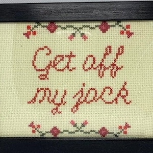 Get off my jock cross Stitch pattern. Real housewives of new york. RHONY quote. Betheny Frankel quote. DIY gift for bravo fan. gift for her.