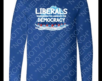 "Liberale Gletscher sind keine Schneeflocken Satire Grafik-T-Shirt - ""Bold Democracy Statement Design""."