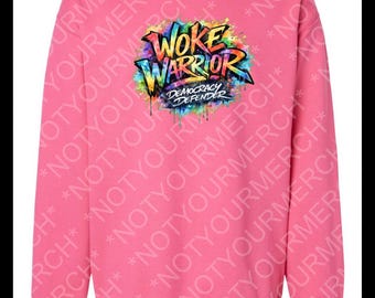 Woke Warrior Democracy Defender Crew Neck Sweatshirt – Bold Graphic Statement