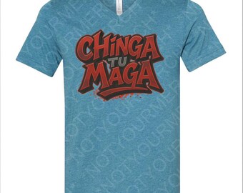 GRAFFITI Chinga Tu MAGA | Graffiti-Protest-T-Shirt | Anti-Trumpf Streetstyle | Lateinische Widerstands-Grafik mit V-Ausschnitt und Rundhalsausschnitt