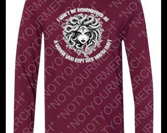 Chemise à manches longues féministe Medusa - On ne se souviendra pas de moi comme d'une femme qui gardait la bouche fermée - T-shirt graphique mythique