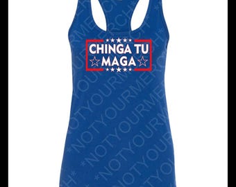 Chinga Tu Maga mexikanischer Stolz Tank | Sag FU Maga auf Spanisch | Anti-Trumpf Grafik Tank Top | Entspannte Passform, vorgeschrumpft | Anti-Trumpf-Shirt