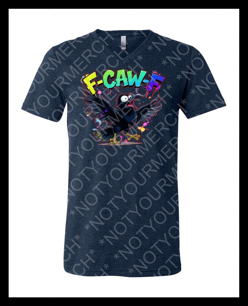 F-CAW-F Crow Shirt – Funny Political Bird Tee – Censored Statement T-Shirt – Sarcastic Anti-Oppression Graphic Navy Heather