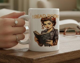 I Read Books Mug – “Of Course I Didn’t Vote for Him” | Feminist Political Coffee Cup