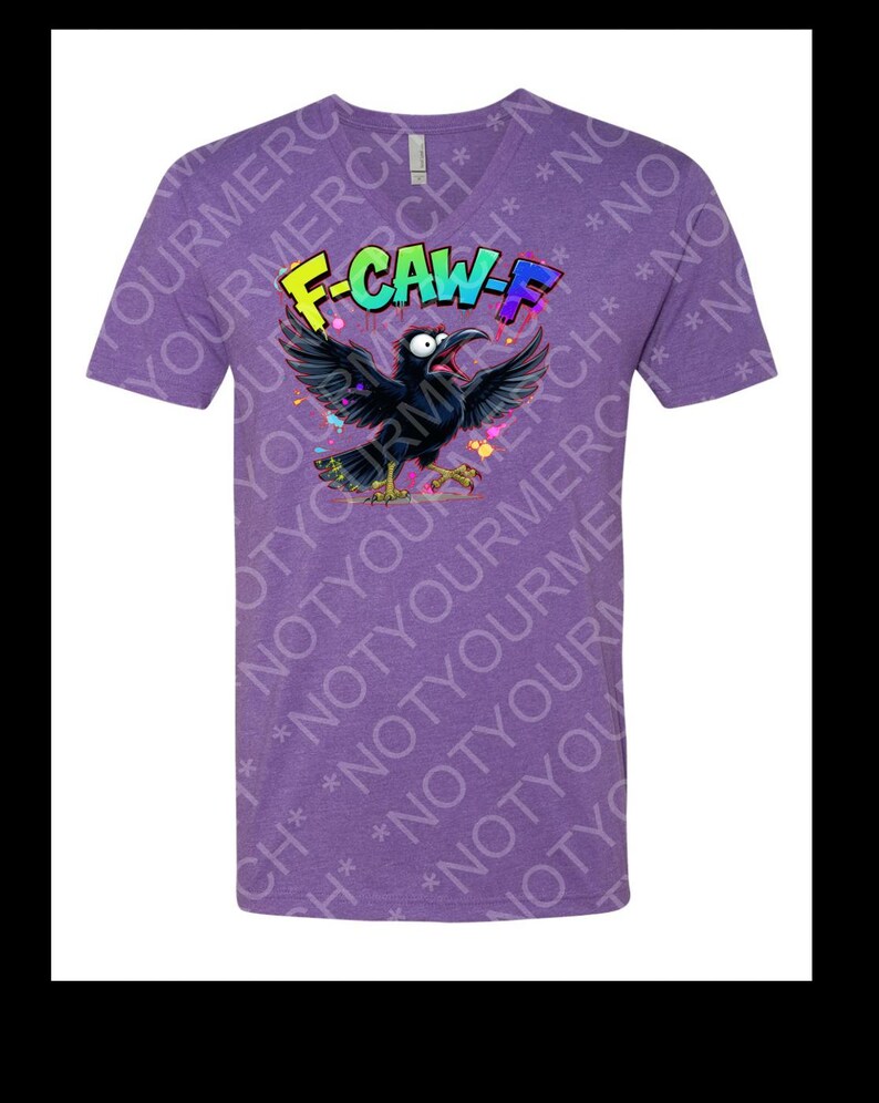 May include: Purple V-neck t-shirt with a cartoon crow graphic. The crow has open wings and a wide open beak. The text "F-CAW-F" is above the crow in colorful letters. The shirt has a heathered texture.