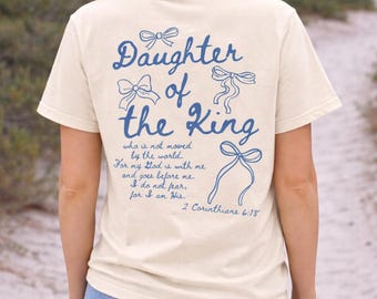 Daughter of the King Christian T-Shirt | Women's Faith Tee, 2 Corinthians 6:18