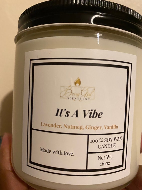 Hand Poured 100% Soy Candle -Lavender, Nutmeg, Ginger - "It's A Vibe"