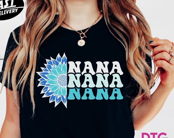 Mother's Day Shirt for Nana Floral Shirt Mothers Day Gift for Nana Cute Nana Shirt for Grandma Gift for Nana Mothers Day Shirt Love Nana Gif