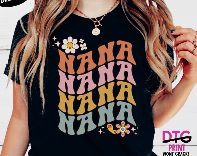Mother's Day Shirt for Nana Floral Shirt Mothers Day Gift for Nana Cute Nana Shirt for Grandma Gift for Nana Mothers Day Shirt Love Nana Gif