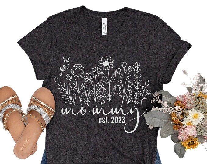 Mommy Established 2023 Shirt for Mom Gift for Mama Birthday Gift for Mothers Day Shirt for Friend Gift Personalized Mom T-shirt for Mama tee