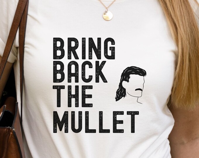 Funny Shirt for Guy, Guy with Mullet Shirt, Funny 80's Shirt, Retro 80's Mullet Shirt, Shirt for Someone with Mullet