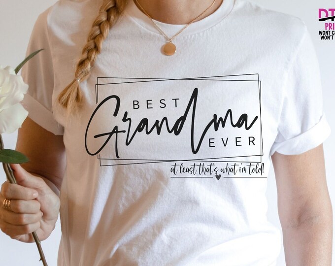Best Grandma Shirt for Grandmother Gift for Grandma Birthday Gift for Grandma Mothers Day Shirt Friend Gift Grandma Shirt for Grandma Gift